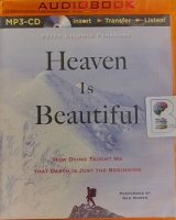 Heaven is Beautiful written by Peter Baldwin Panagore performed by Dan Woren on MP3 CD (Unabridged)